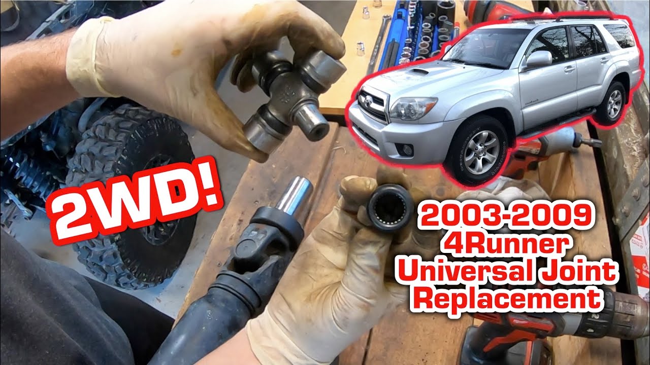 4th Gen Toyota 4Runner 2WD U-Joint Replacement (2003-2009) V6 or V8 - Simple DIY Instructions!