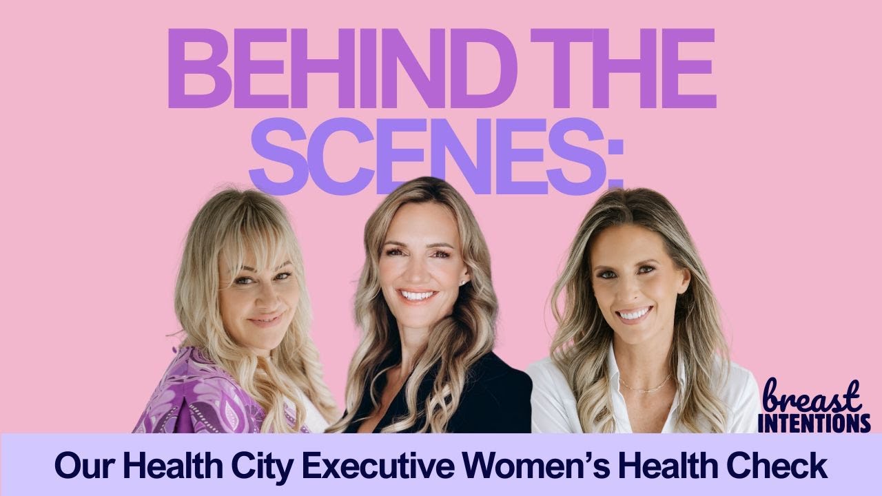 Behind The Scenes: Our Health City Executive Women's Health Check