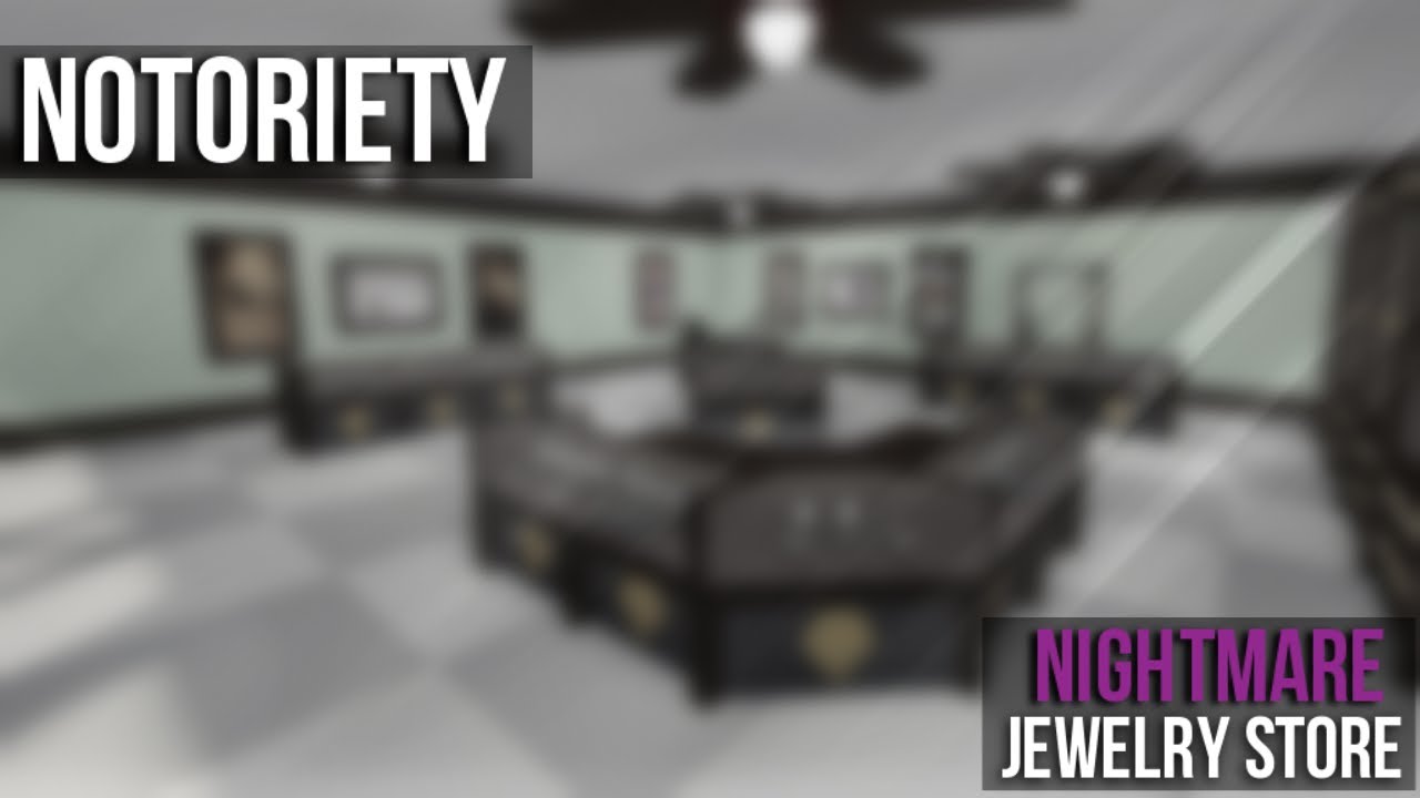 Jewelry Store | Nightmare | Notoriety [ROBLOX] | (Solo Stealth)