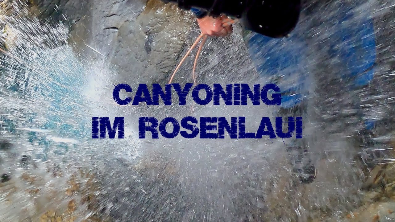 Rosenlaui - Canyoning Berner Oberland 2021