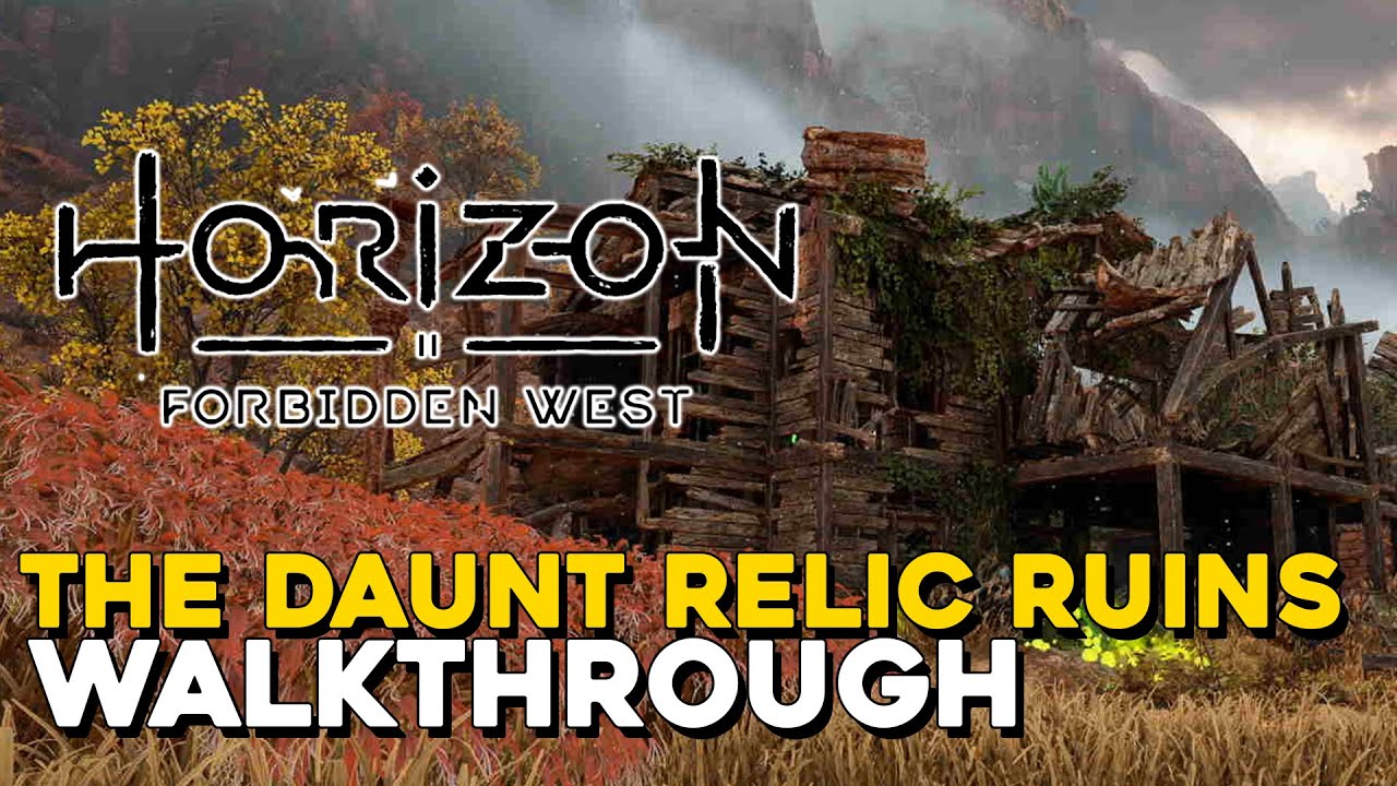 Horizon Forbidden West The Daunt Relic Ruins Walkthrough