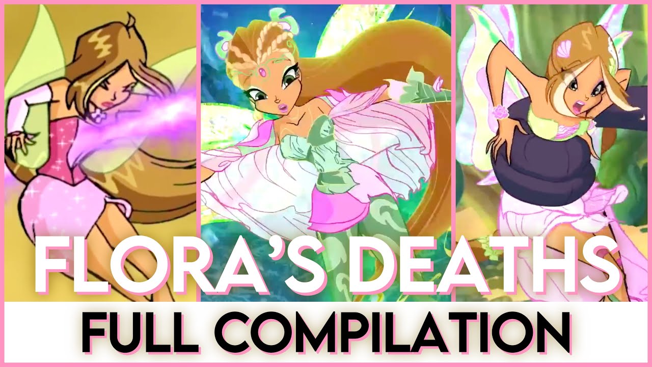 Winx Club | All 81 times that Flora nearly died... (Seasons 1 to 8)