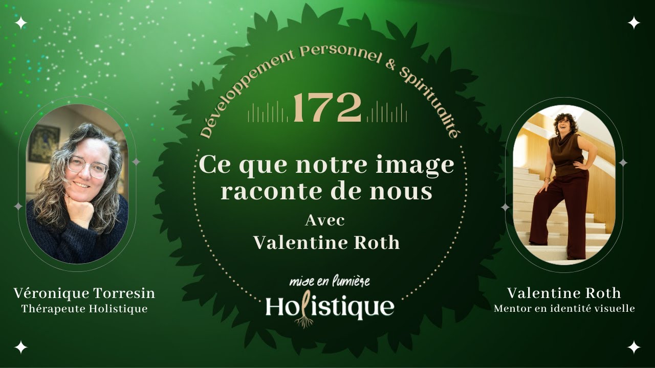 172. Ce que notre image raconte de nous avec Valentine Roth