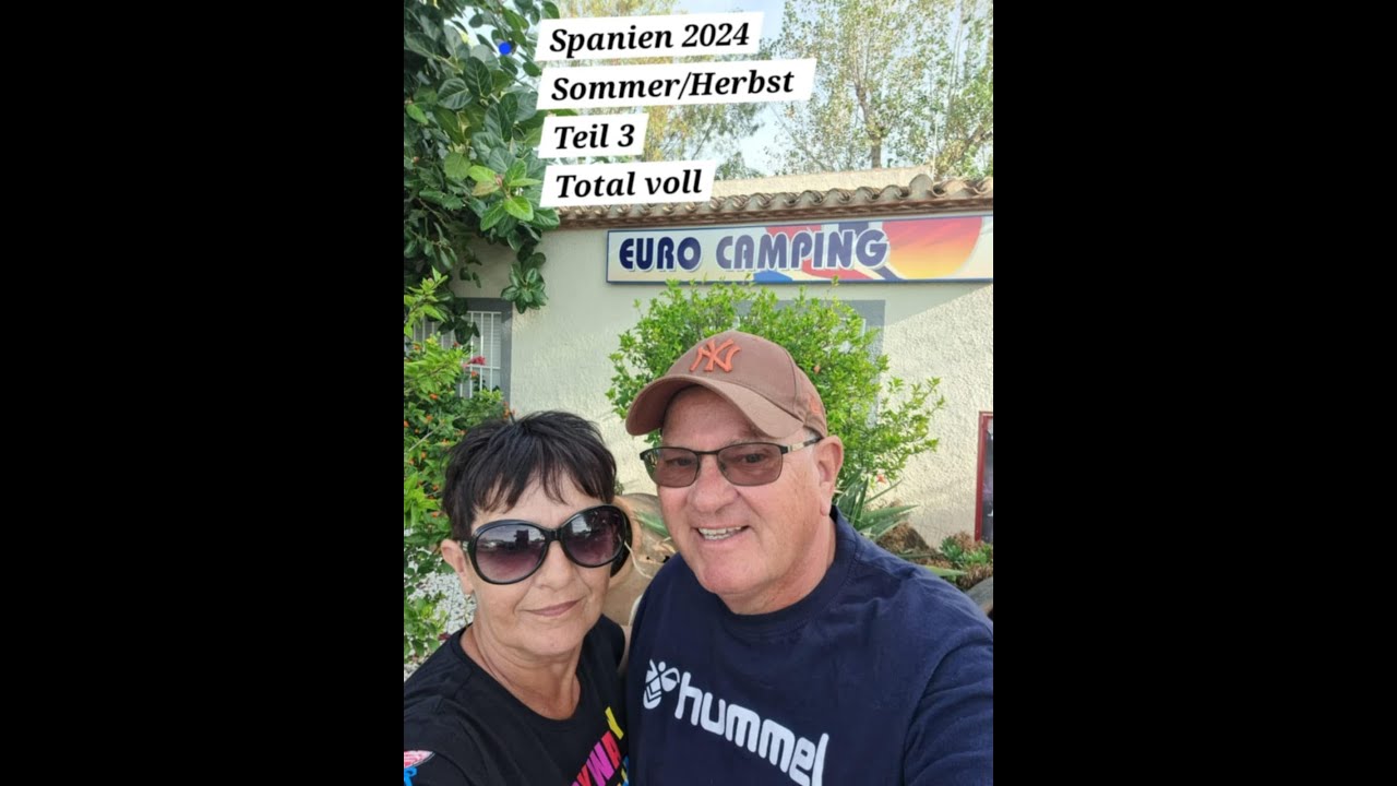 Spanien 2024, Sommer/ Herbst,Teil 3, Alles voll