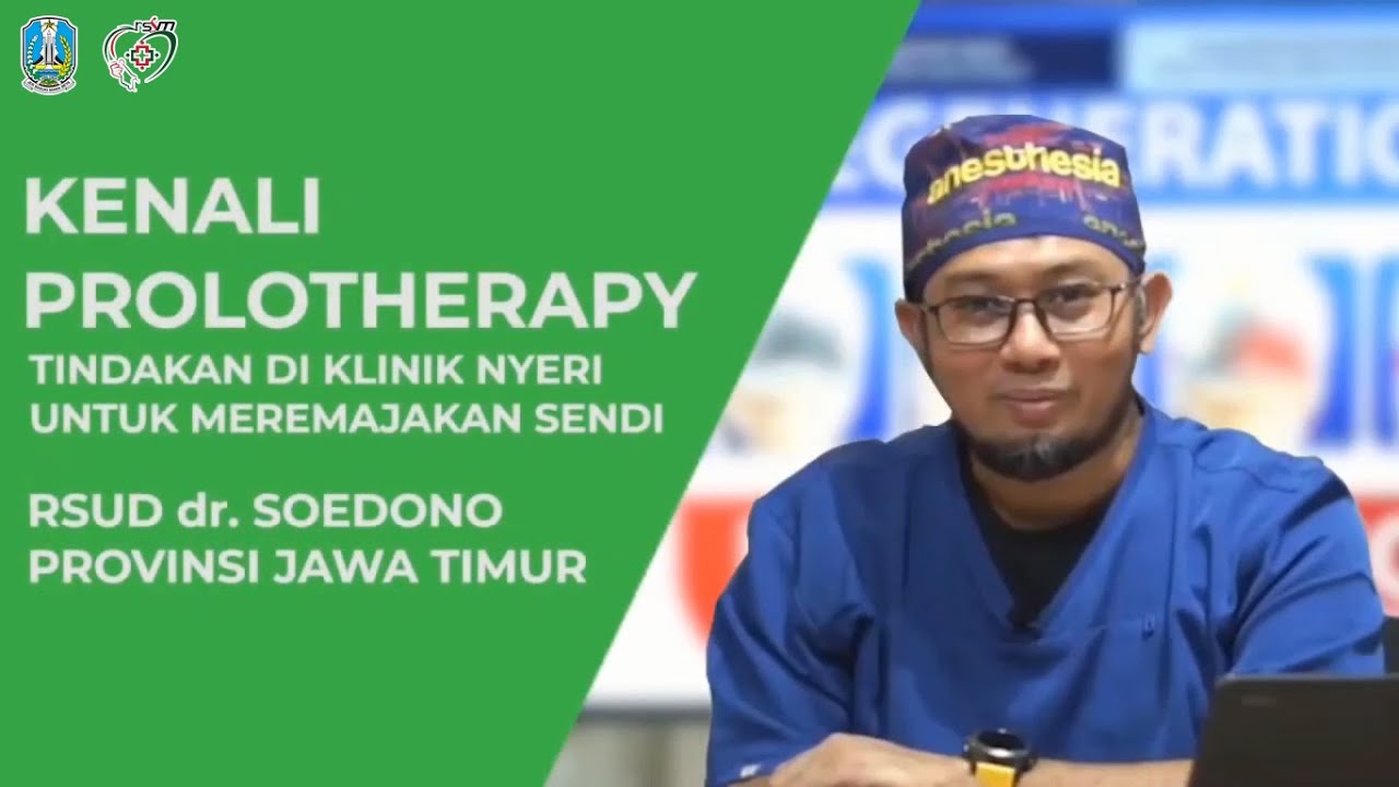 KENALI PROLOTHERAPY - KLINIK NYERI RSUD dr. SOEDONO PROVINSI JAWA TIMUR