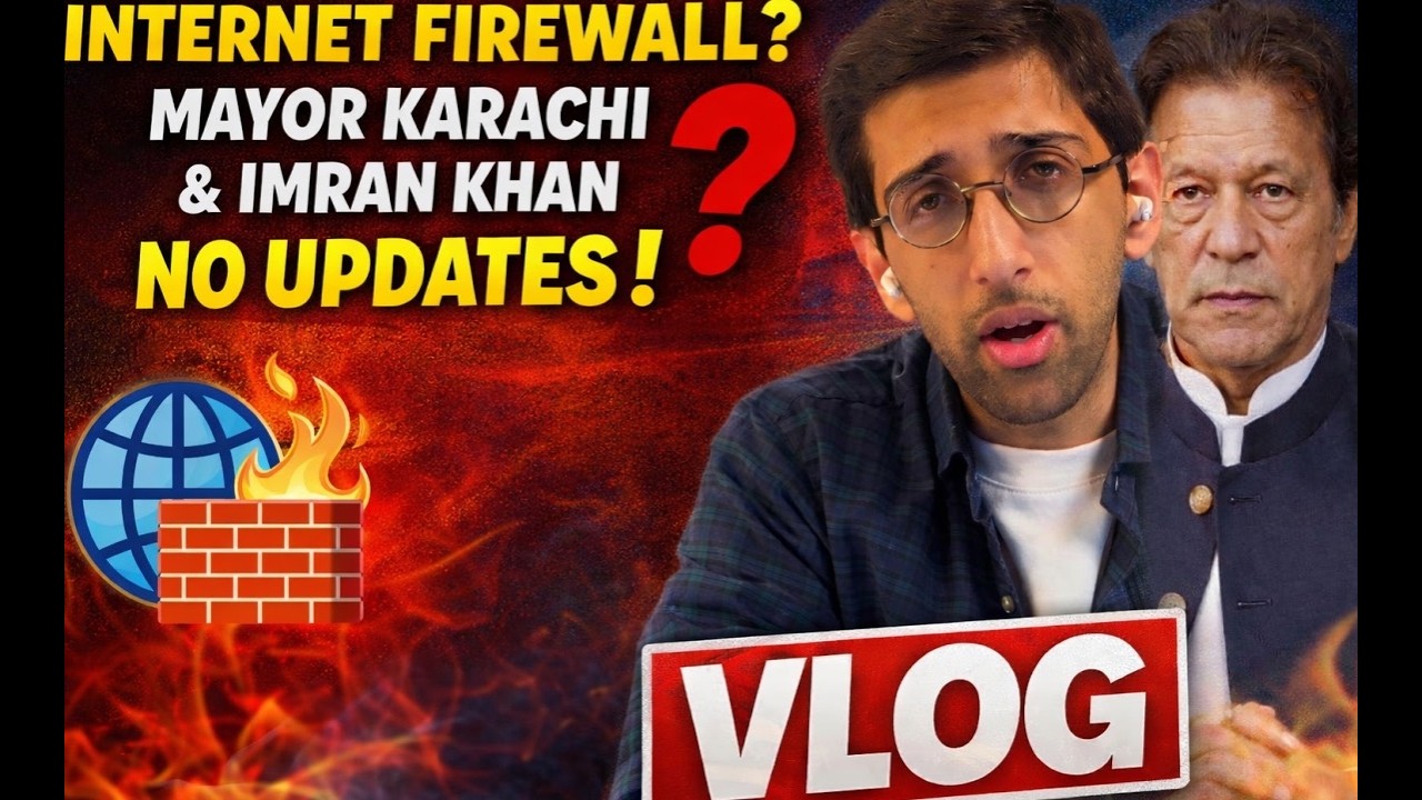 INTERNET FIREWALL EVEN STRONGER! NO UPDATE OF IMRAN KHAN | FAILING SINDH GOVERNMENT VLOG