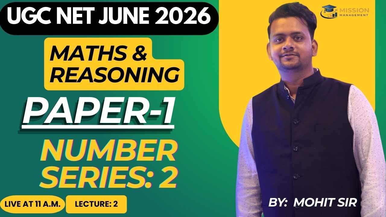 UGC NET Paper 1 Number Series 2 | Maths & Reasoning Complete Course  June 2026 | Class 2 I By Mohit