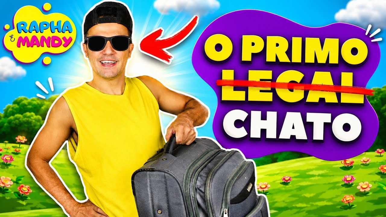O PRIMO CHATO E MENTIROSO - Vídeo Educativo Divertido para crianças - Rapha e Mandy