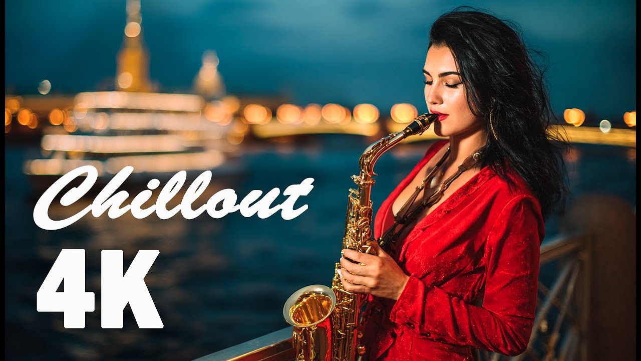 Chill Out music Mix 2025🌴Female vocals + saxophone🌴4K UHD