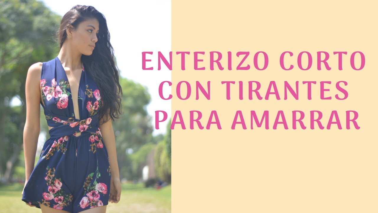 COMo HACER UN ENTERIZO CORTÓ CON TIRANTES PARA AMARRAR