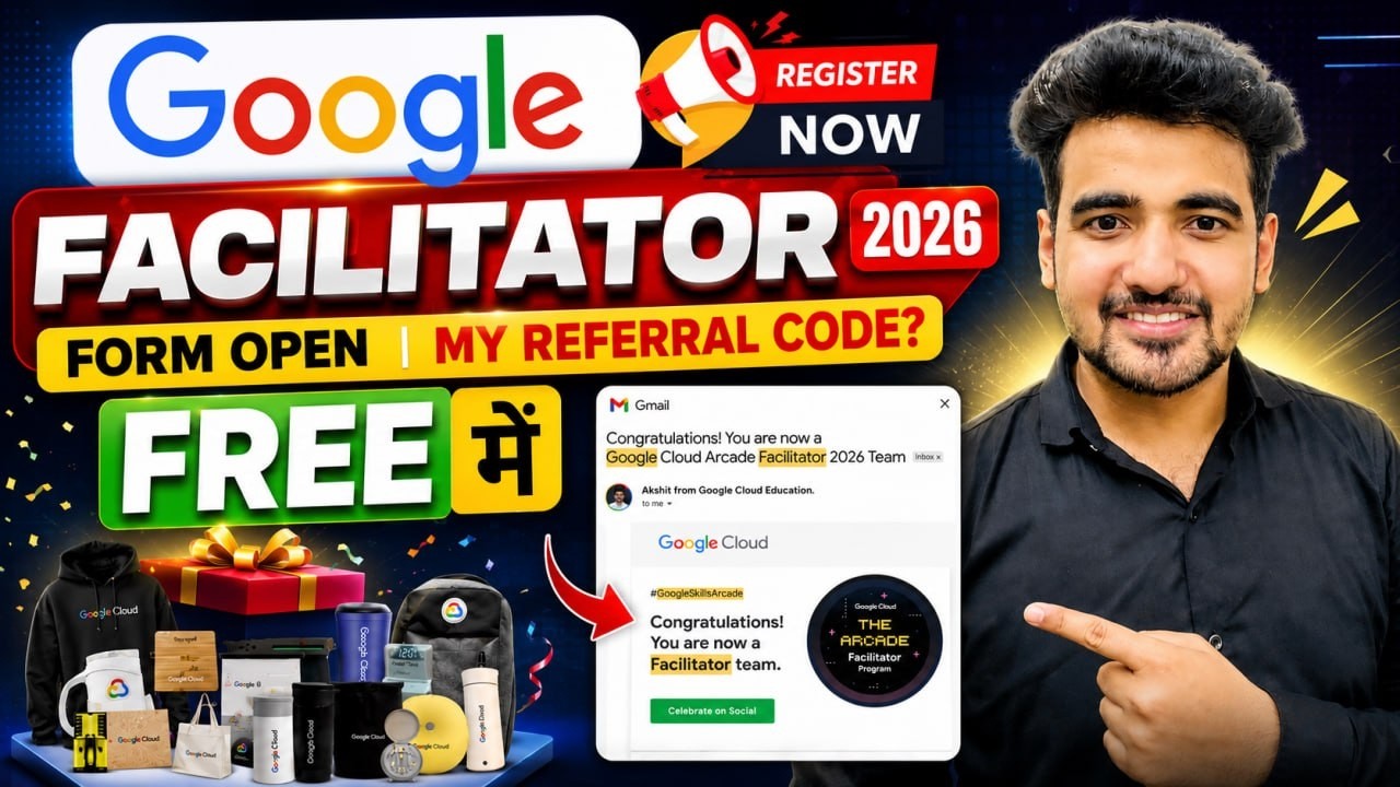 Google Facilitator Registration Form Open 2026 | 100% Free Google Swags | Free T-Shirt
