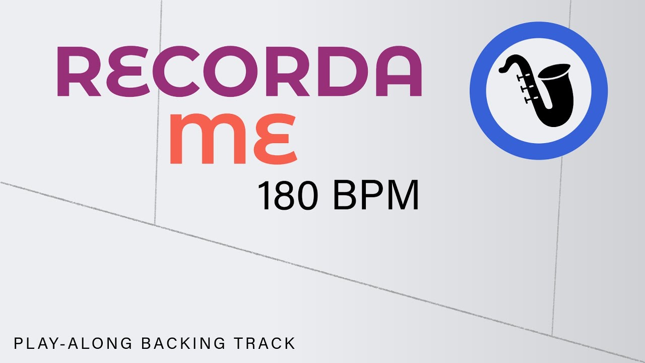 Recorda Me | 180 bpm | Latin Jazz | Play-Along Backing Track
