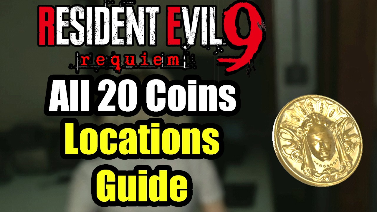 Resident Evil 9 Requiem: All 20 Antique COIN Locations (All Coins For Grace Upgrades at Parlor)
