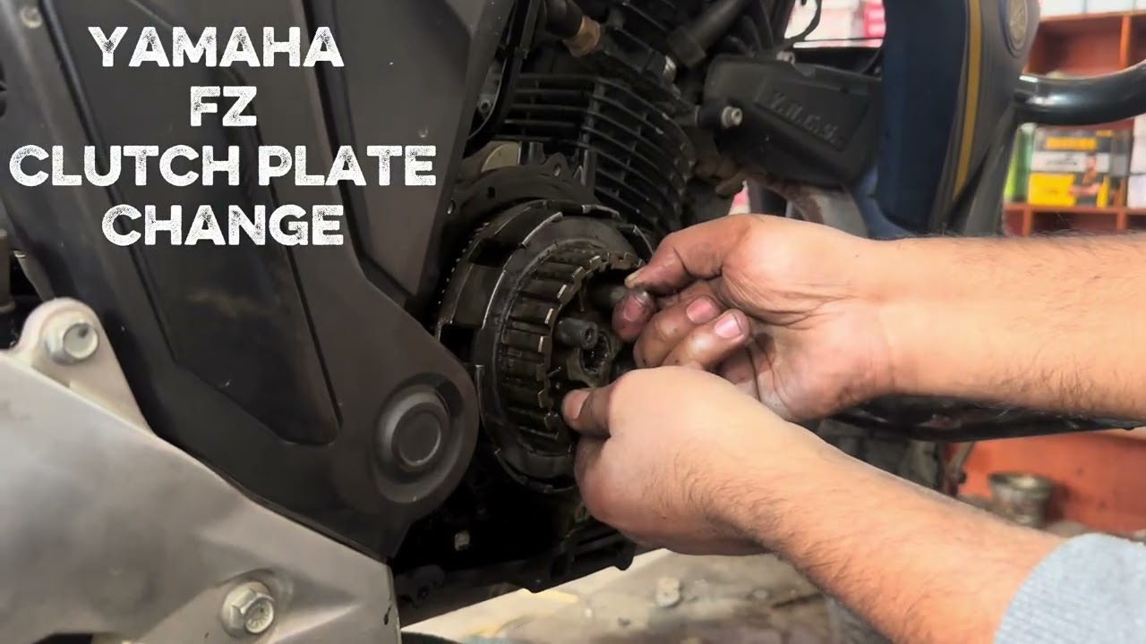 Yamaha Fz clutch plate change