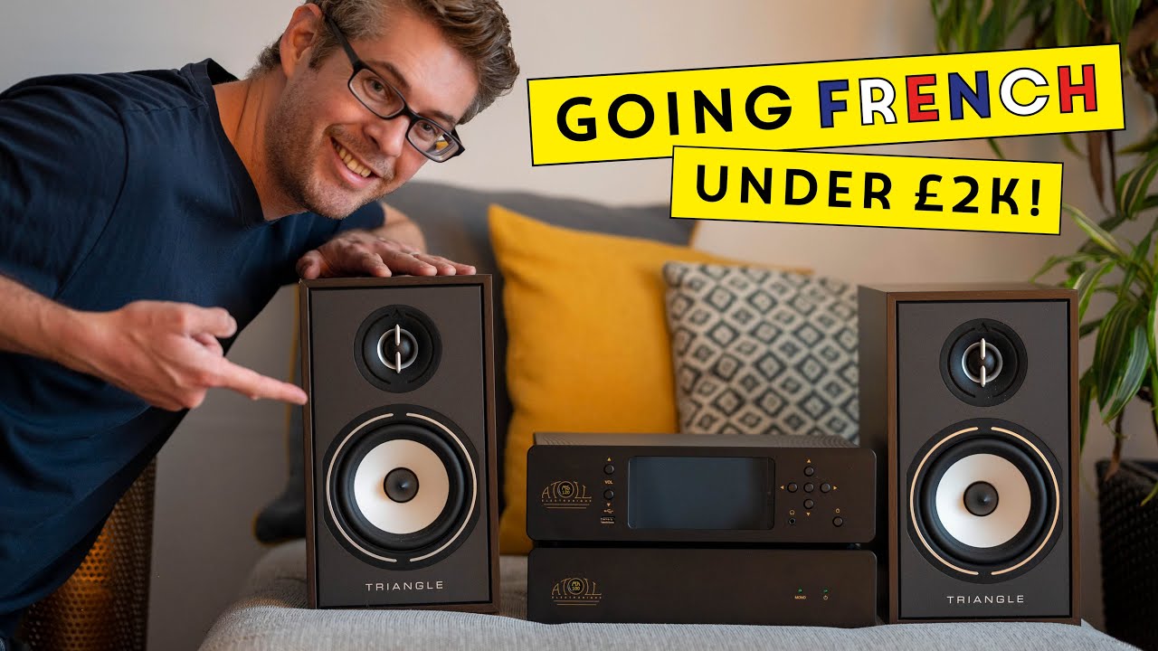 Going French with Triangle and Atoll! A Great Digital HiFi System Under £2k