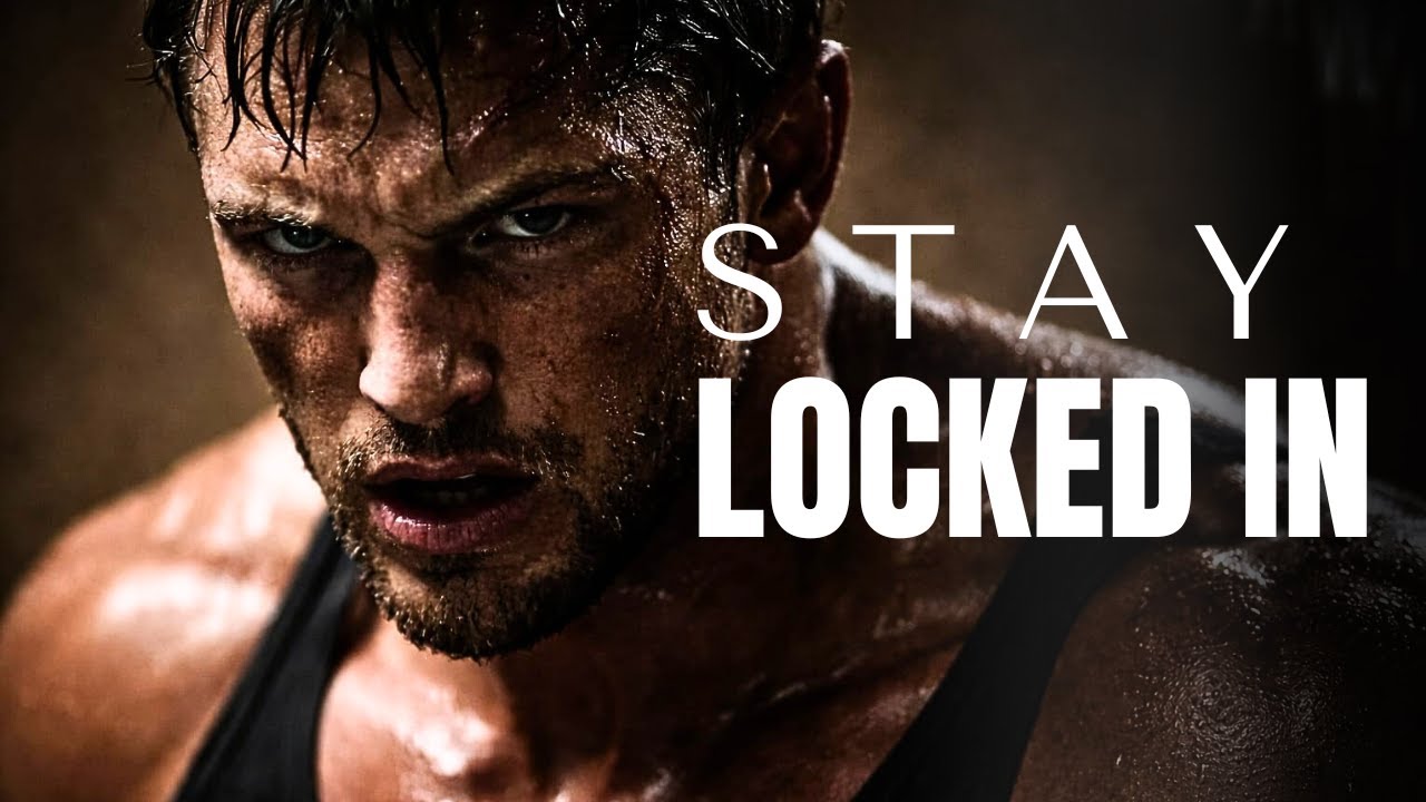 STAY LOCKED IN - Motivational Speech