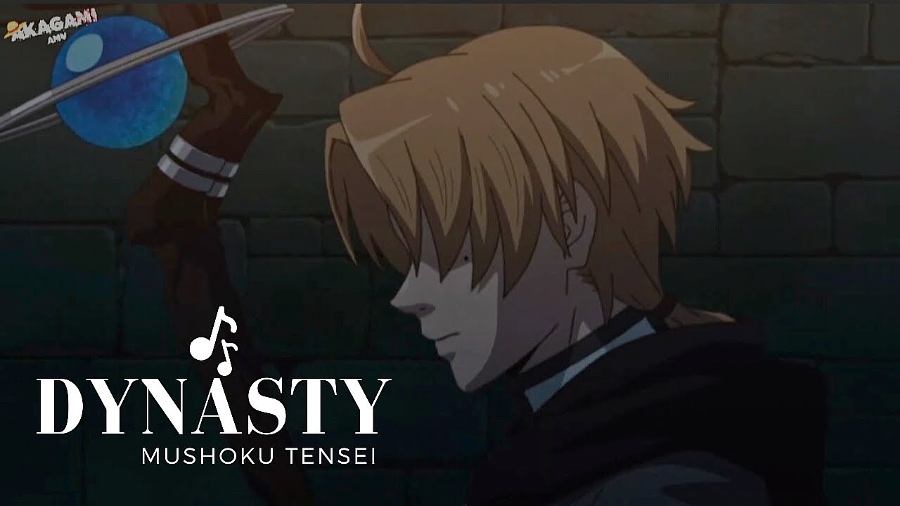 MIIA - Dynasty // Mushoku Tensei [ AMV ] Rudy's all sufferings | Paul Death sad Edit