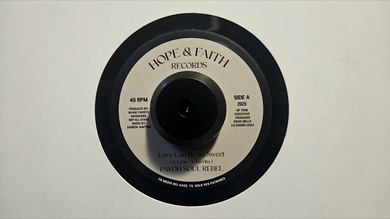 Life Can Be So Sweet &ndash; Payoh Soul &ndash; RebelSo Sour Dub &ndash; HOPE & FAITH Records &ndash; HF 7006