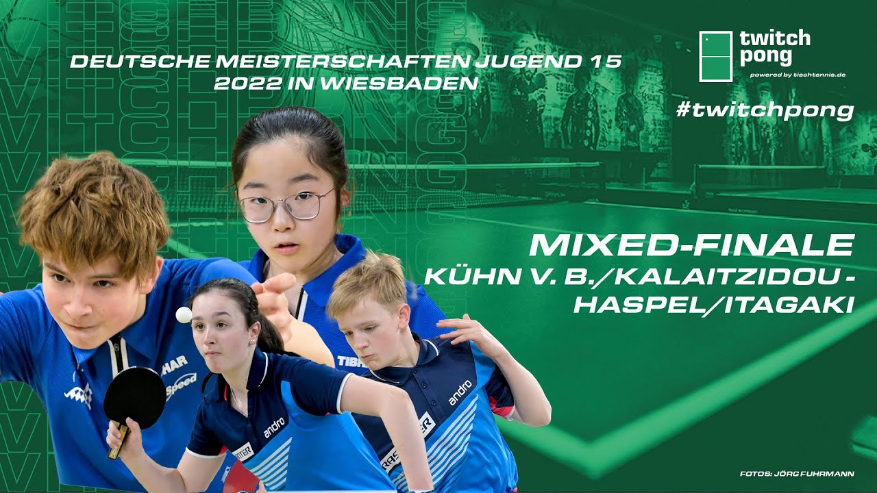 Kühn v. Burgsdorff/Kalaitzidou - Haspel/Itagaki I Mixed-Finale Deutsche Meisterschaften U15 2022
