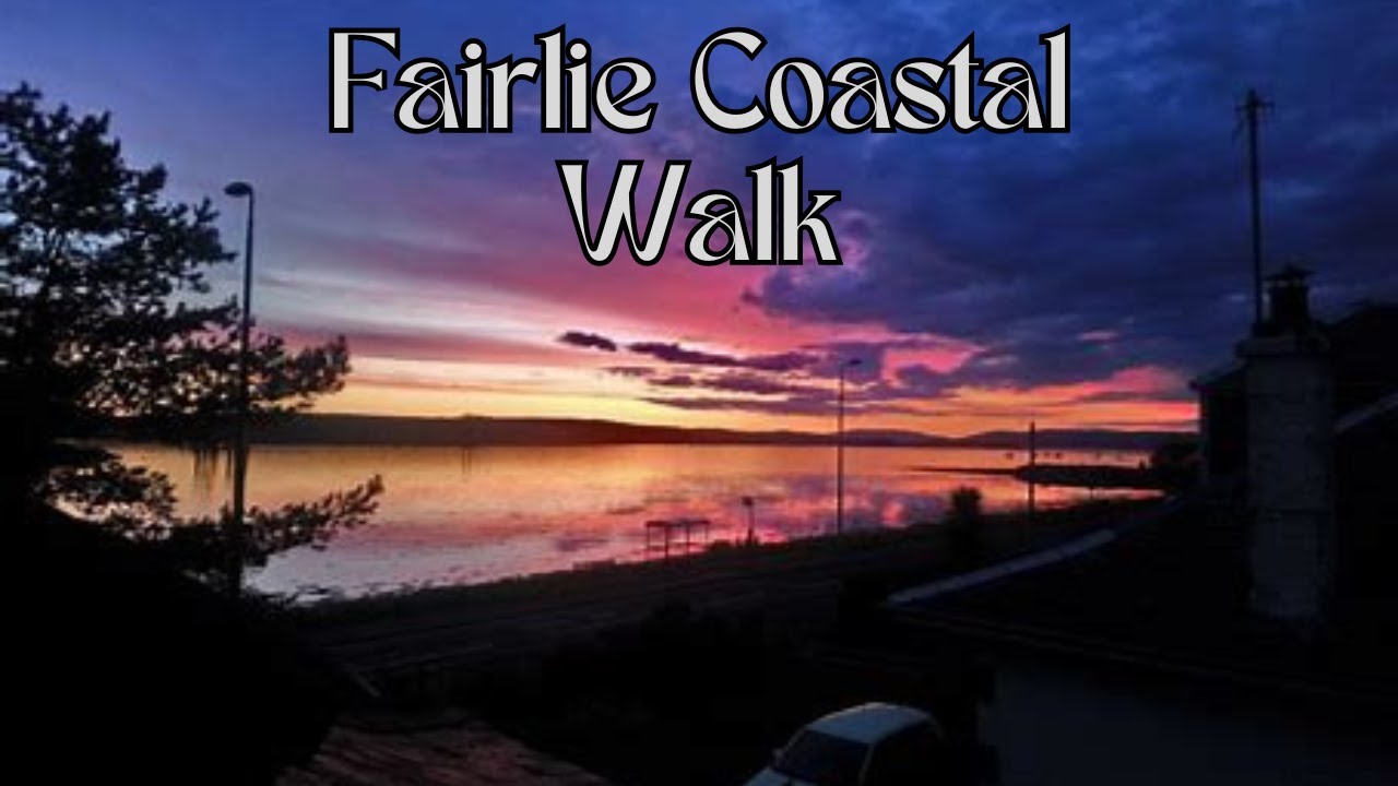 We visit the new £600,000 + Fairlie Coastal Path and Beach , as the light fades