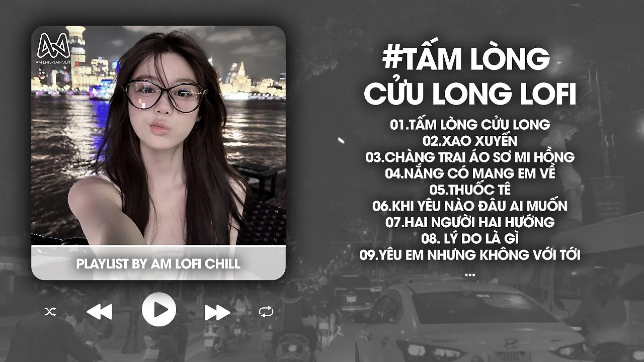 Tấm Lòng Cửu Long Lofi, Anh Đi Từ Đồng Bằng Cửu Long, Xao Xuyến - Nhạc Chill TikTok Triệu View 2026