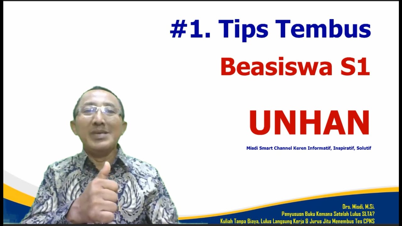 Tips Tembus Beasiswa S1 UNHAN