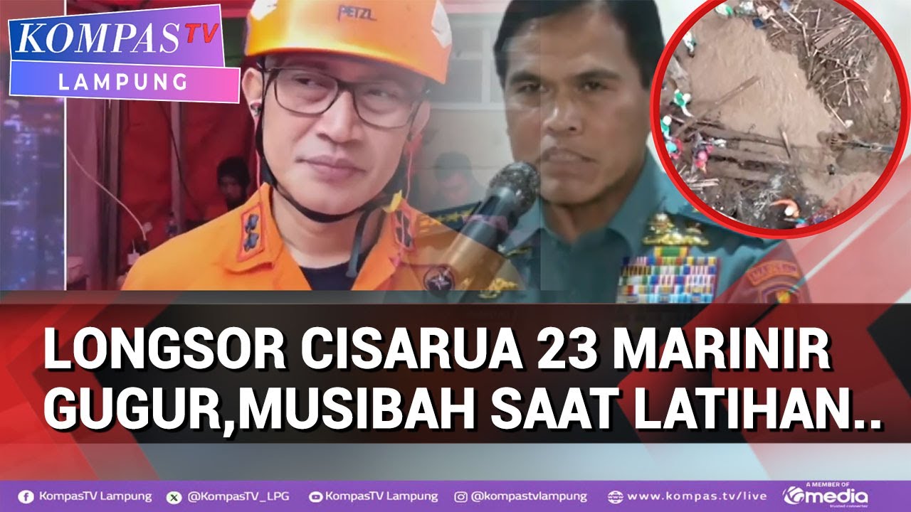 Longsor Cisarua 23 Marinir Gugur,KSAL Ungkap Musibah Saat Latihan Pengamanan Perbatasan RI-PNG