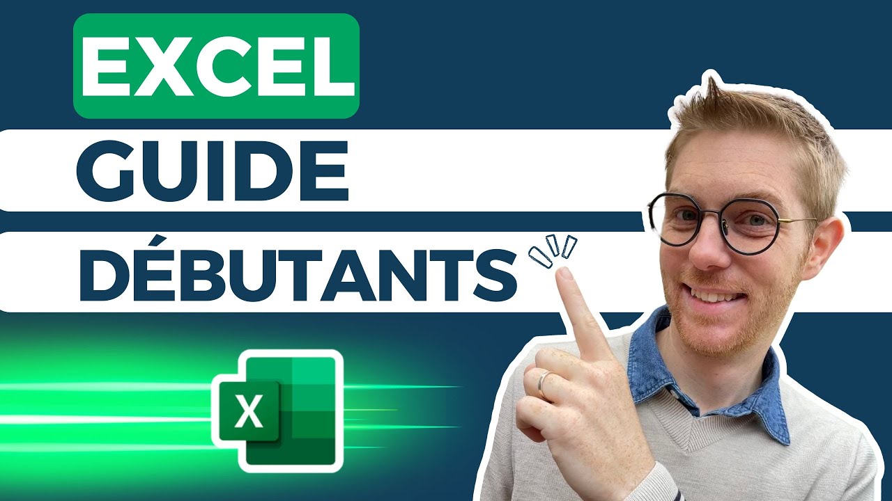 Apprendre les bases d'Excel - D&eacute;butant