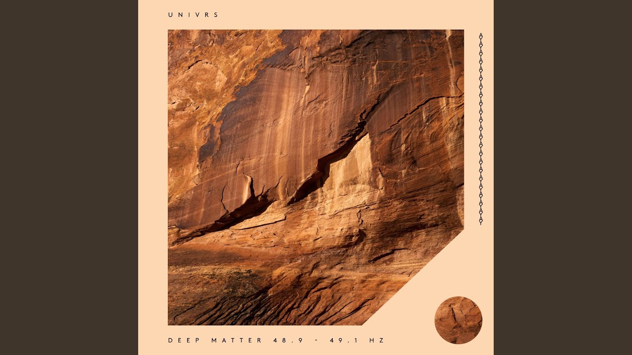 Deep Matter 48.9 - 49.1 hz
