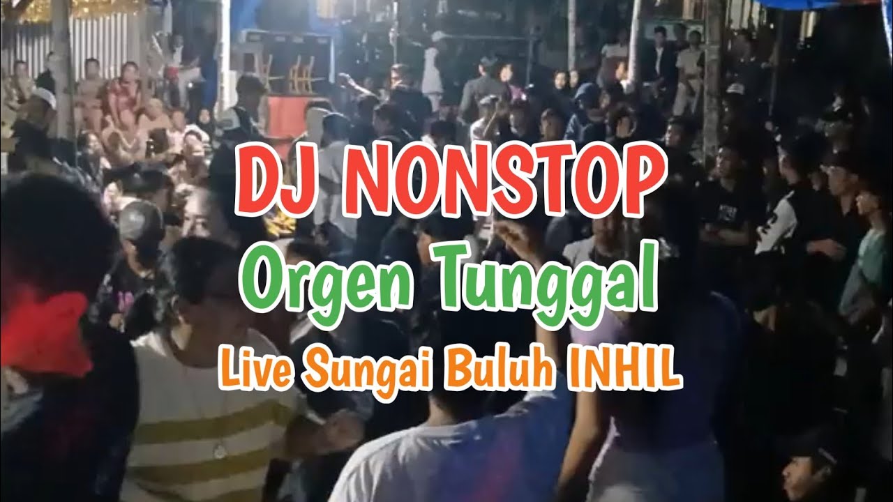 DJ Terbaru Orgen Tunggal_Pengunjung Padat Merayap