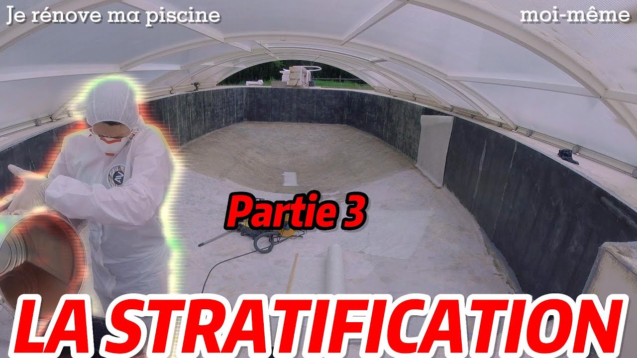 JE RENOVE MA PISCINE MOI MÊME EP#3 Je stratifie la piscine en 8 jours