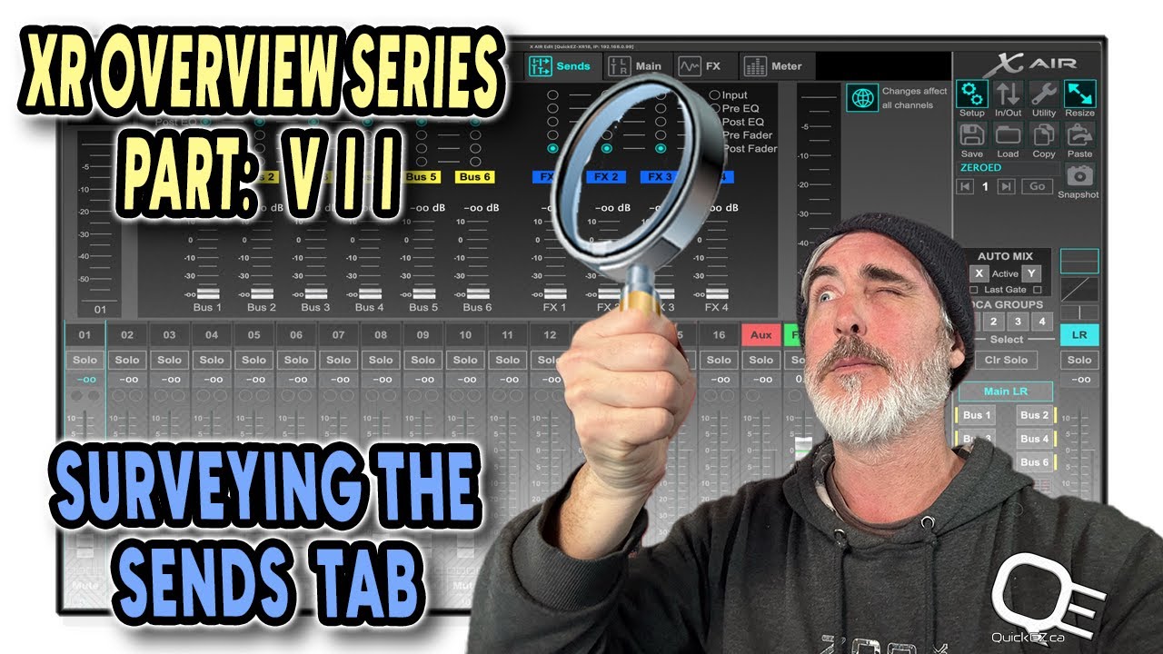 XR OVERVIEW SERIES: PART 7 - THE SENDS TAB