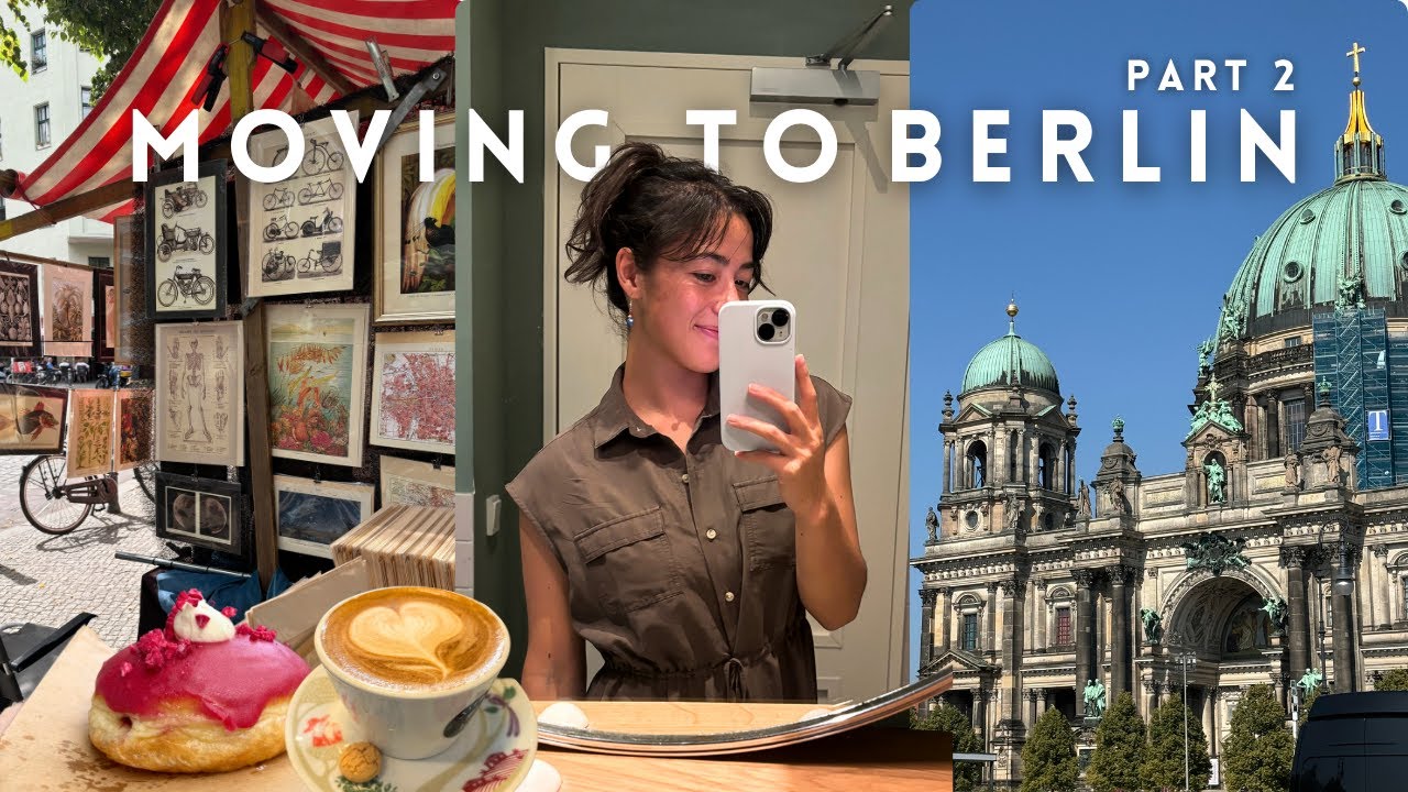 Moving to Berlin Pt.2 | why I moved here, day in the life, embracing change