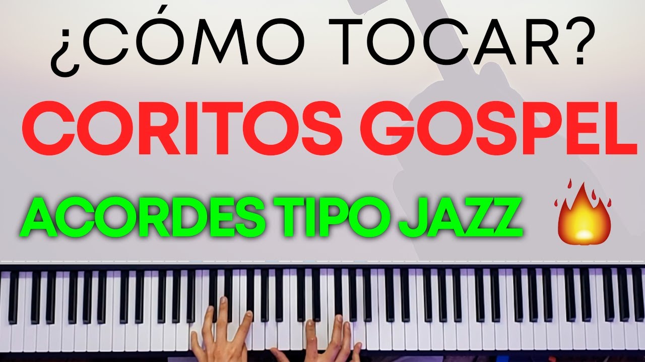 🔥¿Cómo REARMONIZAR CORITOS tipo GOSPEL? | Ardiendo en Fuego| Tutorial de ARMONÍA Avanzada en PIANO|