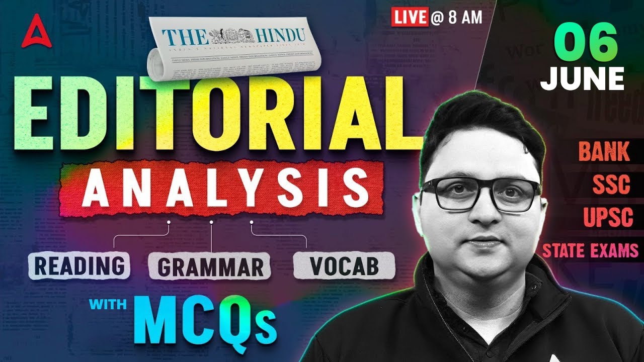 Editorial Analysis | 6th June, 2026 | Vocab, Reading, Grammar, MCQs | The Hindu Analysis
