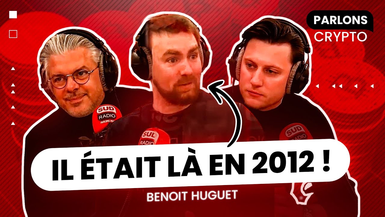 J'ai acheté 1 Bitcoin à 10 € ! | Parlons Crypto (Benoit Huguet) - Sud Radio