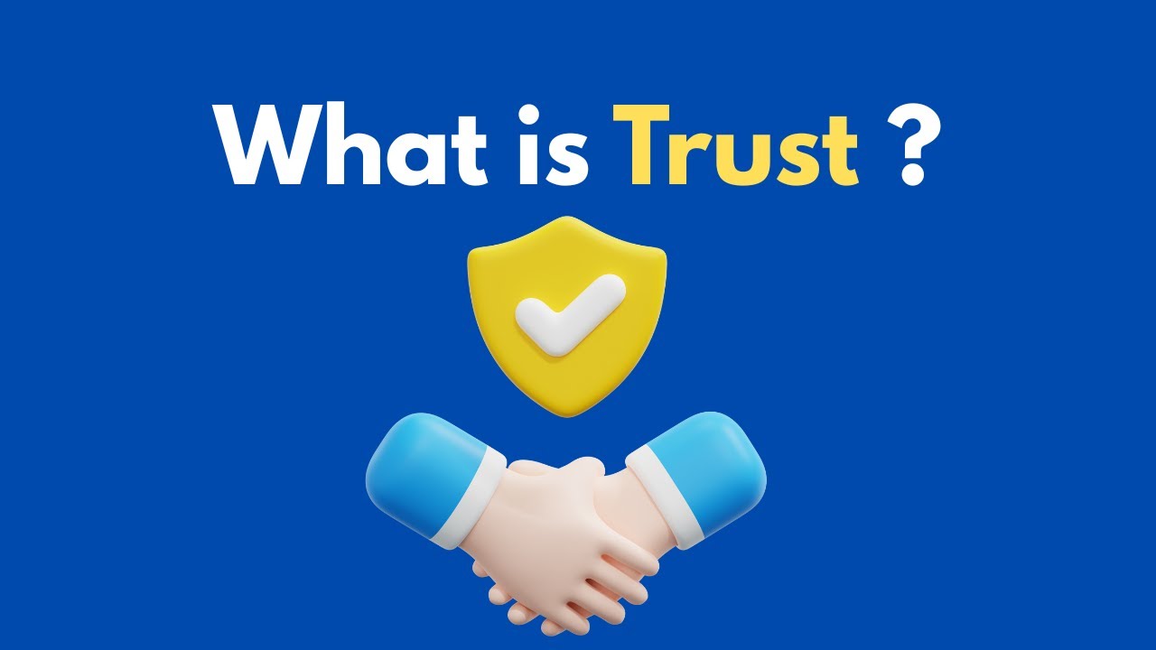 What is Trust ?