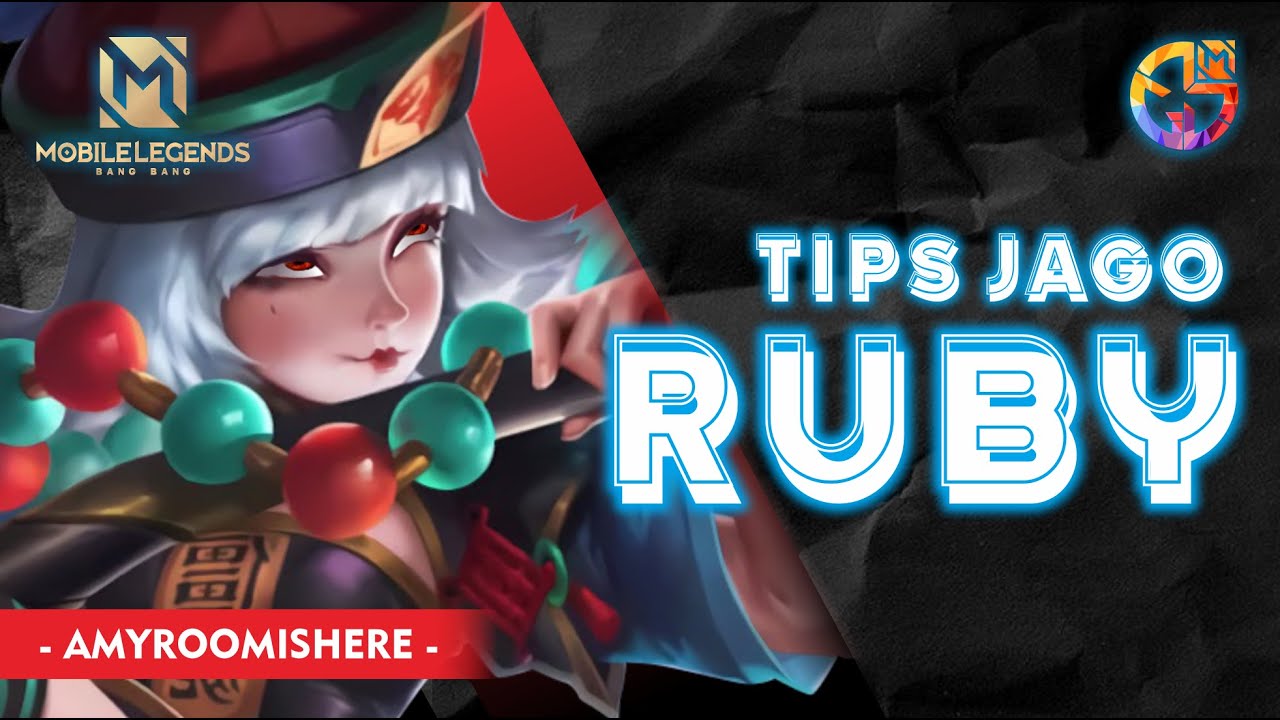 TIPS JAGO MAIN RUBY, CARA BERMAIN RUBY YANG BENAR - MGL Indonesia