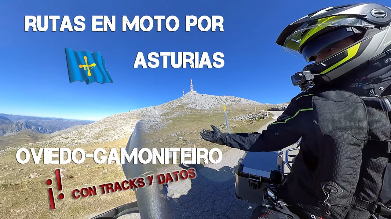 Rutas en MOTO por ESPAÑA/⛰️Oviedo-Gamoniteiro