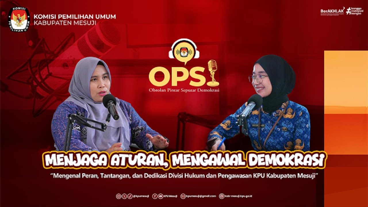 OPSI - Podcast Episode 8 | “Menjaga Aturan, Mengawal Demokrasi”
