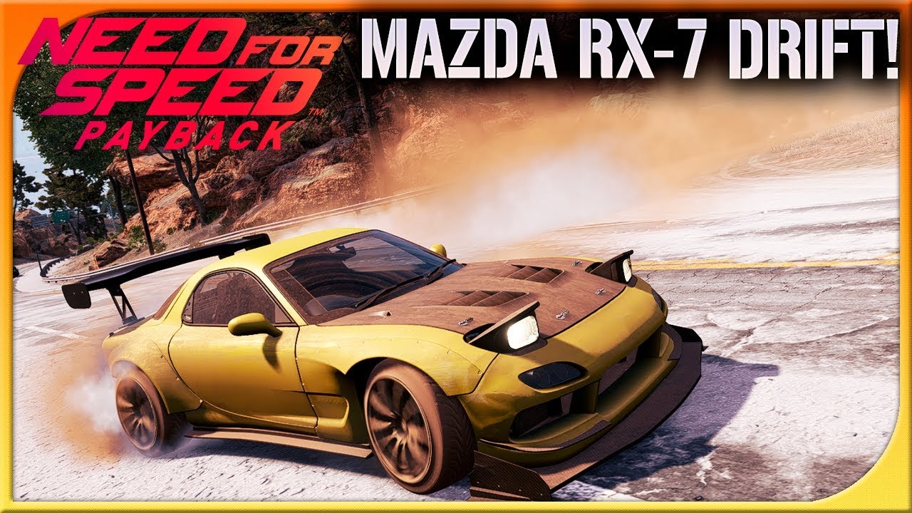 MEJOR COCHE DRIFT?! MAZDA RX-7! | NEED FOR SPEED PAYBACK #50 | DEWRON