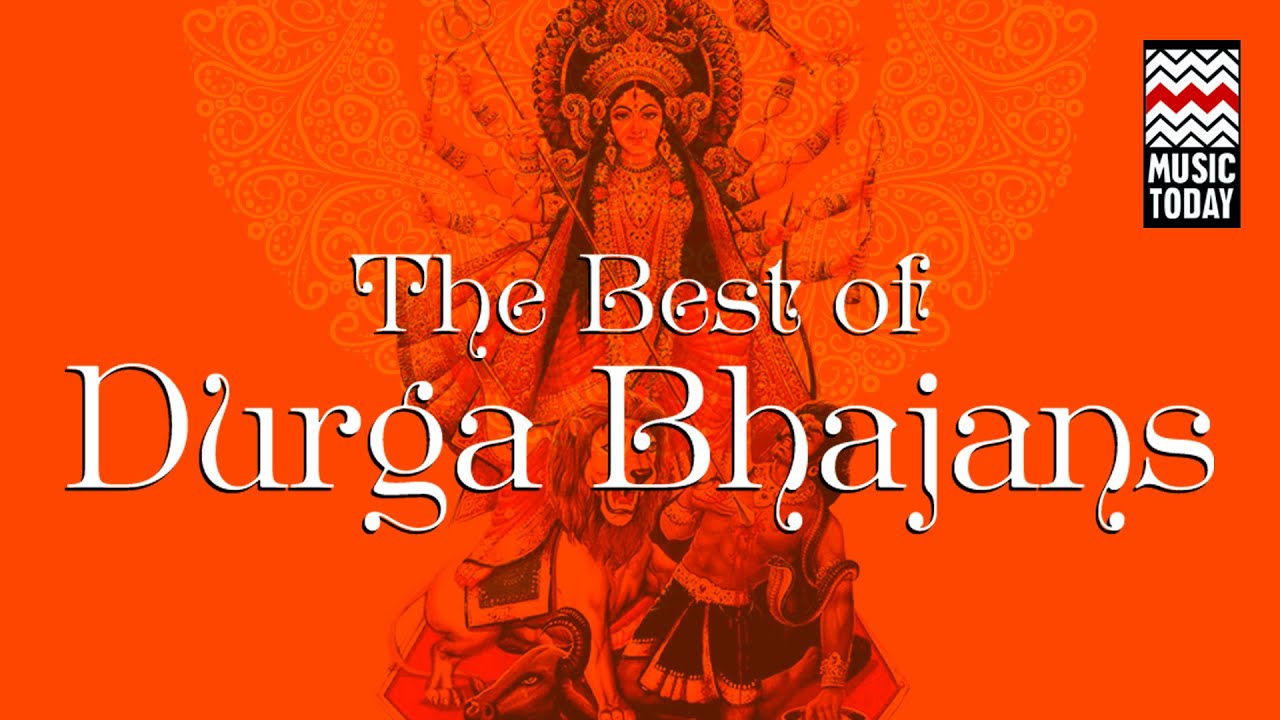 The Best Of Durga Bhajans | Audio Jukebox | Devotional | Pandit Jasraj | Bhimsen Joshi | Music Today