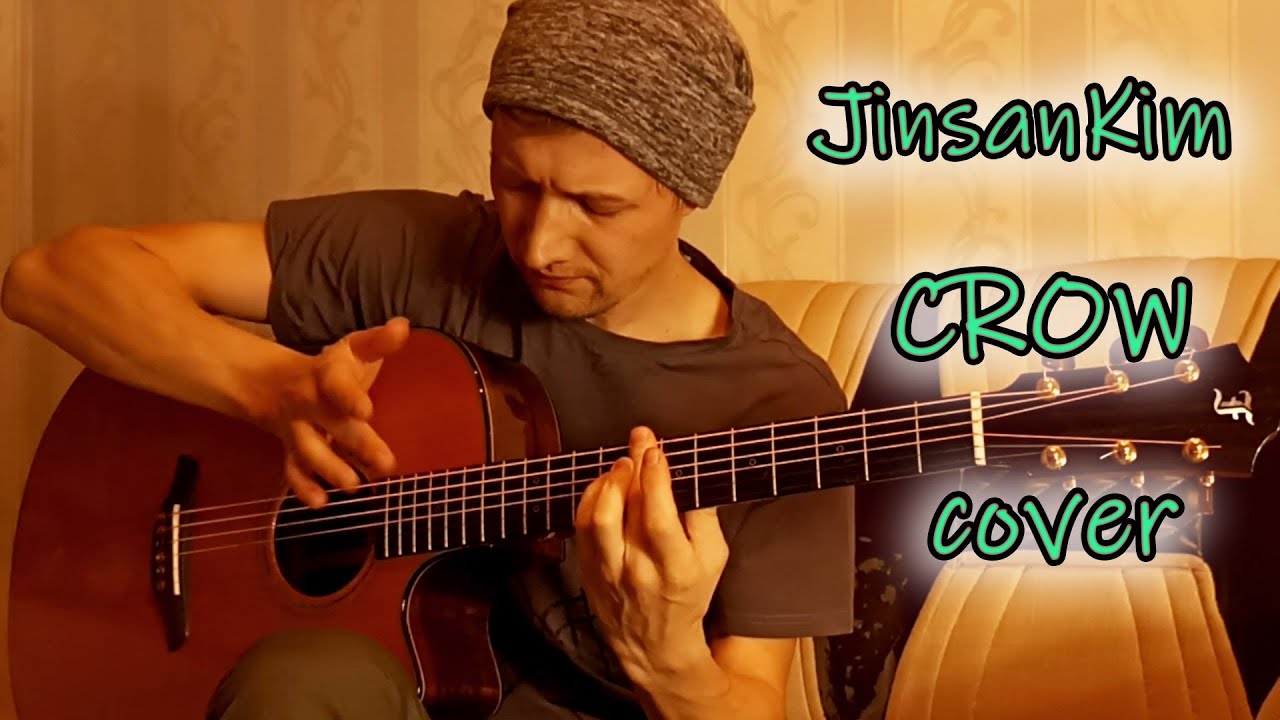 Crow - JinsanKim | Guitar cover