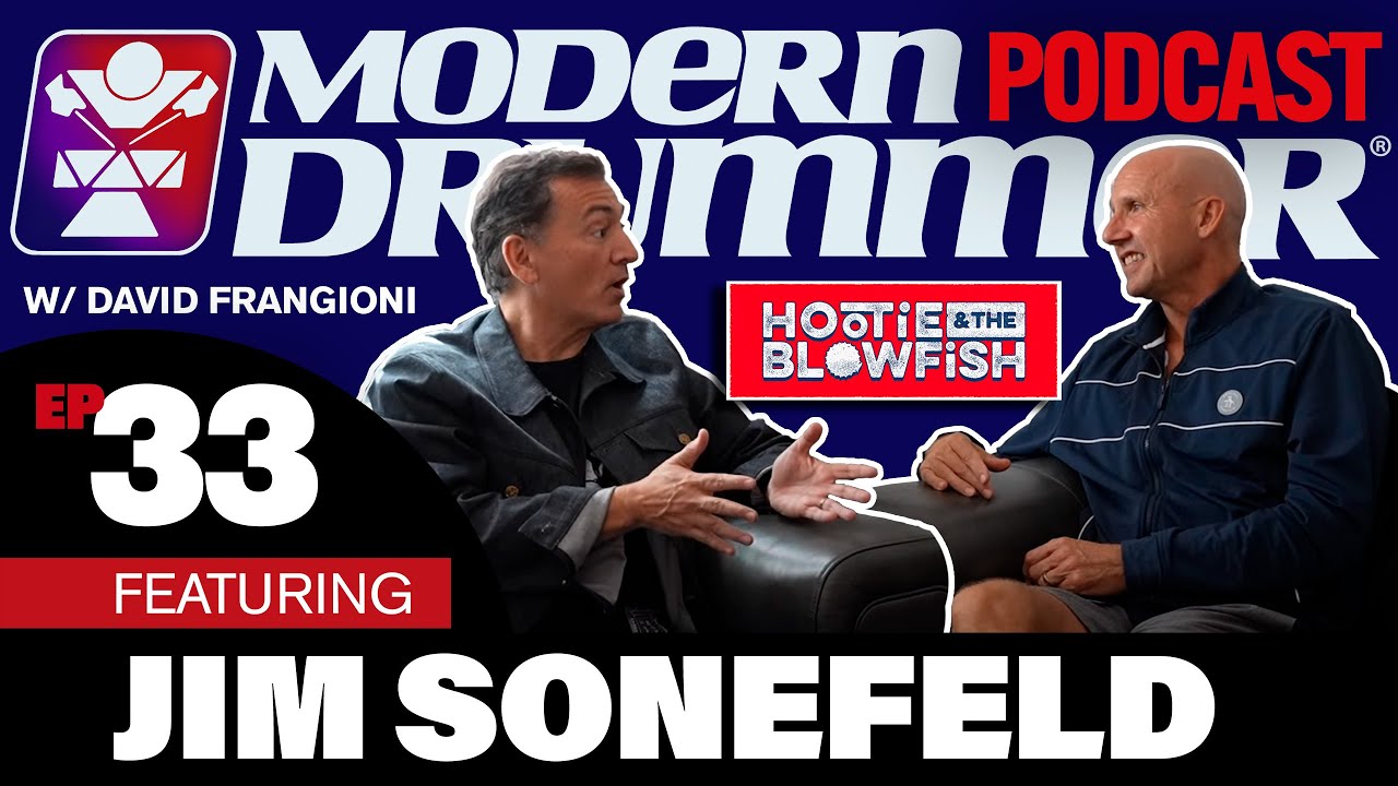 Jim Sonefeld - Modern Drummer Podcast with David Frangioni #33