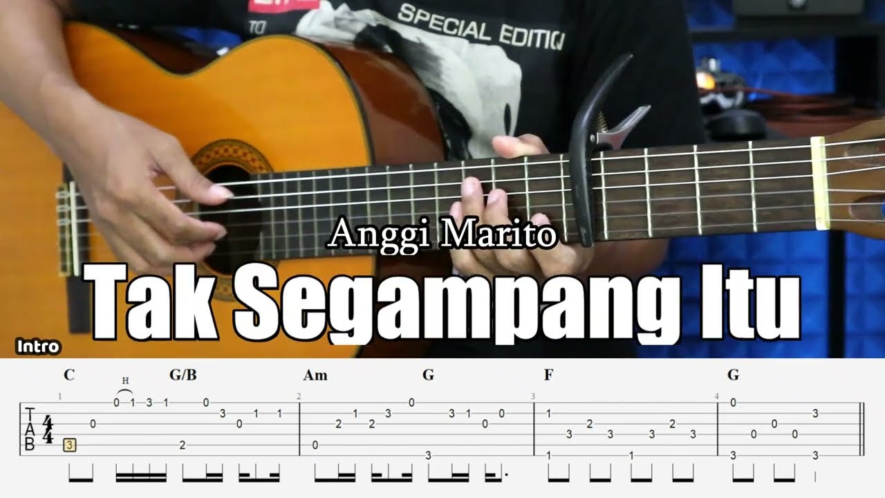 Tak Segampang Itu - Anggi Marito - Fingerstyle Guitar Tutorial + TAB & Lyrics