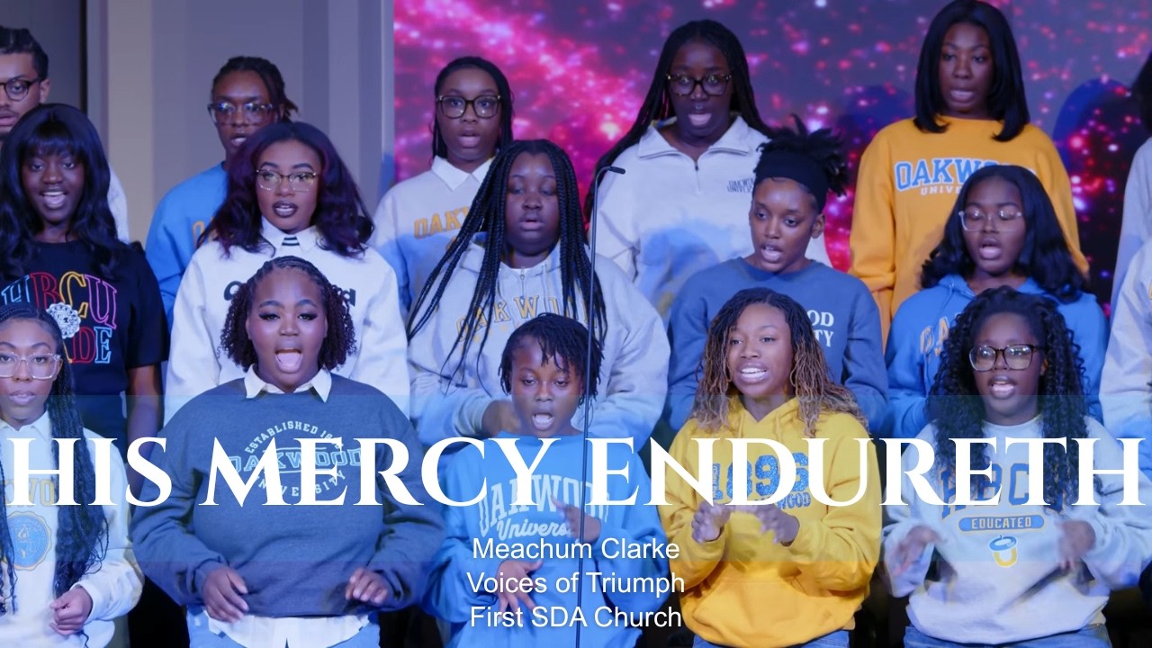 His Mercy by Meachum Clarke. 1st SDA Church HBCU Day. Voices of Triumph '26