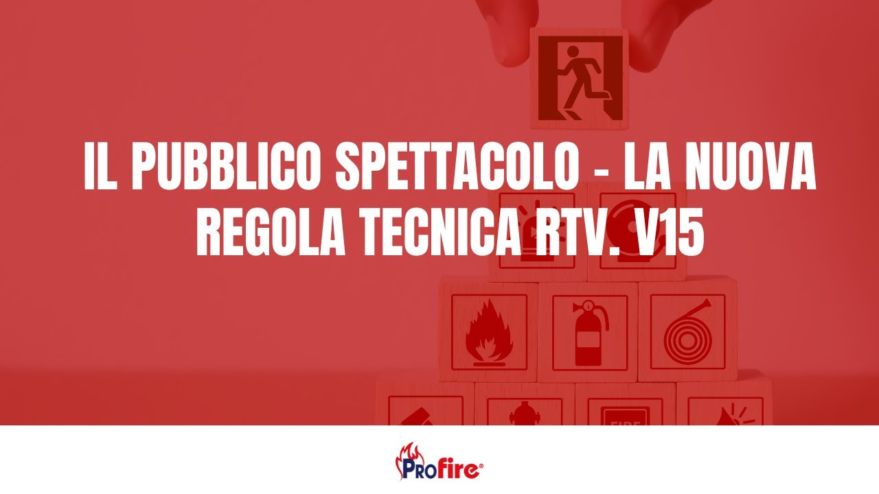 IL PUBBLICO SPETTACOLO - LA NUOVA REGOLA TECNICA RTV. V15