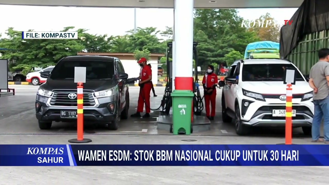Update Stok BBM saat Perang Iran vs AS, Wamen ESDM  Cukup untuk 30 Hari   KOMPAS SAHUR