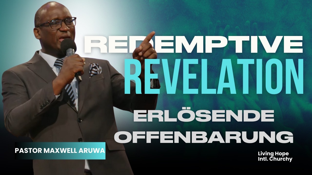 Redemptive Revelation - Erlösende Offenbarung | Living Hope Intl. Church