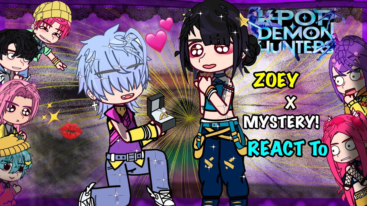|| K-pop Demon Hunters React To ZOEY X MYSTERY!💋 || {GCRV/KPDH} ||Huntrix/Saja Boys React To||